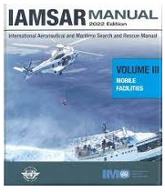IAMSAR MANUAL VOLUME III EDITION 2022